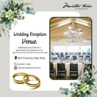 Ideal Wedding Reception Venue in San Francisco Bay Area
