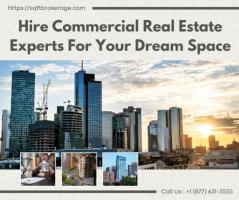 Hire Commercial Real Estate Experts For Your Dream Space