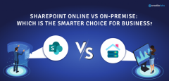 Sharepoint Online Vs. On-premise: Which Is The Smarter Choice For Business?