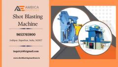 Shot Blasting Machine | Buy Shot Blasting Machine Manufacturer in India
