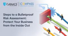 5 Steps to a Bulletproof Risk Assessment: Protect Your Business from the Inside Out