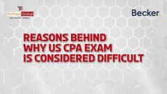 Why CPA Exam is Difficult
