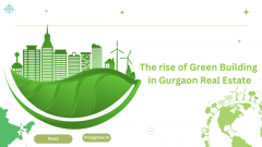 The rise of Green Building in Gurgaon Real Estate