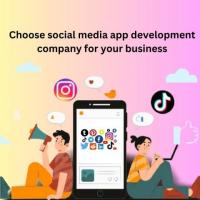 Choose social media app development company for your business
