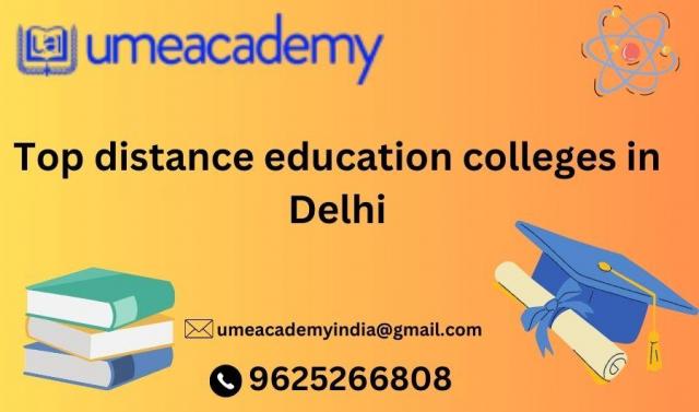  Top distance education colleges in Delhi