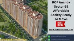 ROF Ananda Sector 95 Affordable Society Ready To Move.