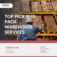 Top Pick and Pack Warehouse Services by CDEC Inc.