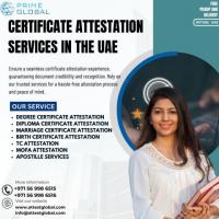Efficient and Professional Certificate attestation services in UAE