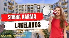 3|4|5 BHK in Sobha Karma Lakelands