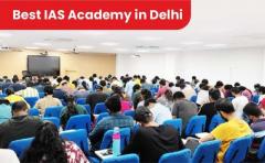 Empower Your Dreams with the Best IAS Academy in Delhi