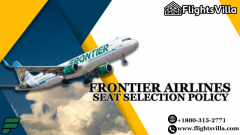 Frontier Airlines Seat Selection |+1800-315-2771 |Policy – Method & Guidelines