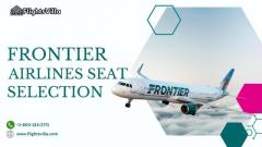 Frontier Airlines Seat Selection|+1-800-315-2771|Policy. Rules & Guidelines