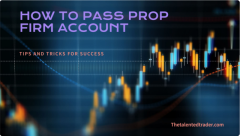 How To Pass Prop Firm Account