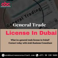What is a general trade license in Dubai? 