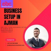 Are you think Business Setup in Ajman with Arab Business Consultant?