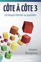 Côte à Côte 2: Le français tel qu'on le pense (Cote a Cote) (French Edition) Paperback –