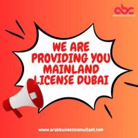 Start Your Business Potential with Mainland License in Dubai