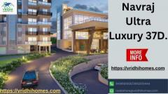 Experience Unmatched Luxury Navraj Ultra Luxury in Sector 37D by Vridhi Homes