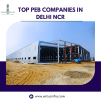 Structural Stars: Unveiling the Top PEB Companies Delhi NCR – Willus Infra