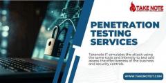 Penetration Testing Services By Takenote IT: Secure Your Business With Our Expertise