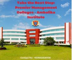 Take the Next Step: Premier Management Colleges - Ambalika Institute