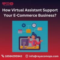 How Virtual Assistant Support Your E-Commerce Business?