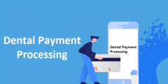 Dental Payment Processing