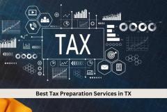 Best Tax Preparation Services in TX