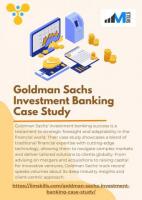 Goldman Sachs Investment Banking Case study