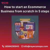 How to start an Ecommerce Business from scratch in 5 steps
