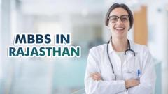 Top M.B.B.S. Colleges in Rajasthan 2024