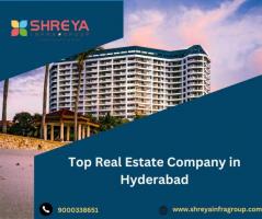 Top Real Estate Company in Hyderabad |Shreya Infra Group|