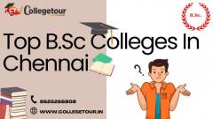 Top Bsc colleges in Chennai