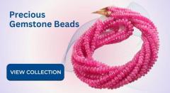 Buy High-Quality Precious Gemstone Beads At Wholesale Price