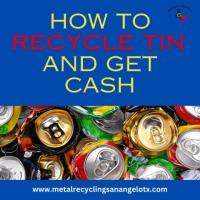 Earn Money Today: Recycle tin in San Angelo