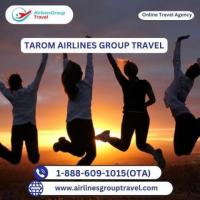 How To Book TAROM Airlines Group Travel