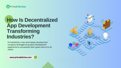 Decentralized App Development: Revolutionizing the Digital Landscape