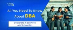 Doctor of Business Administration (DBA) – Doctorate Overview