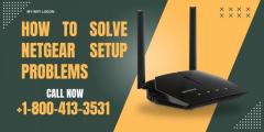How to Solve Netgear Setup Problems | Call +1-800-413-3531
