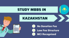 Unlock Your Medical Future: Study MBBS in Kazakhstan